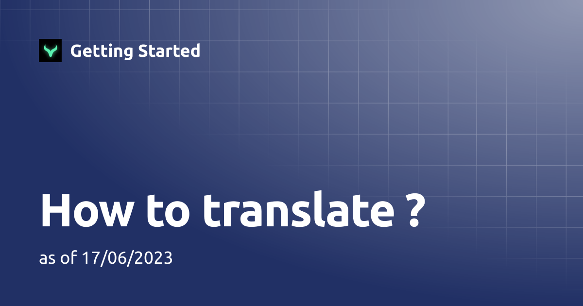 How to translate ? | Getting Started